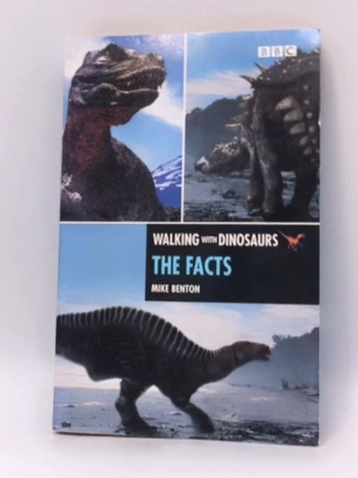 Walking with Dinosaurs - Michael J. Benton; 