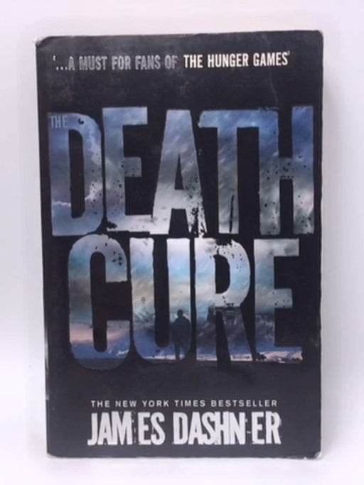 The Death Cure - James Dashner