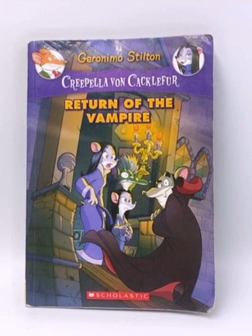 Creepella von Cacklefur #4: Return of the Vampire - Stilton, Geronimo; 