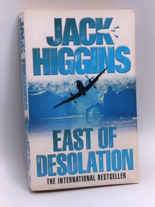 East of Desolation - Jack Higgins; 