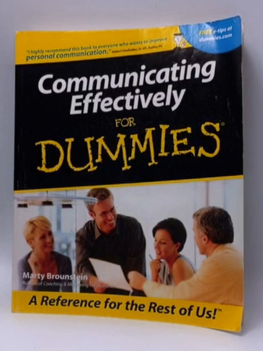 Communicating Effectively For Dummies - Marty Brounstein; 