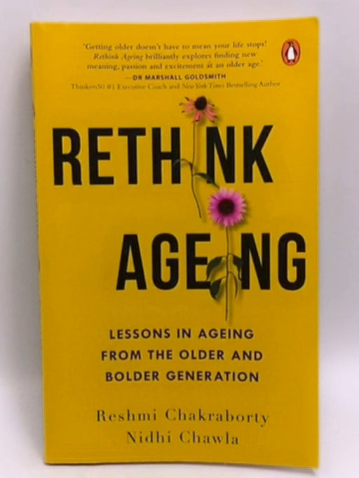 Rethink Ageing - NIDHI. CHAKRABORTY CHAWLA (RESHMI.); Reshmi Chakraborty; 
