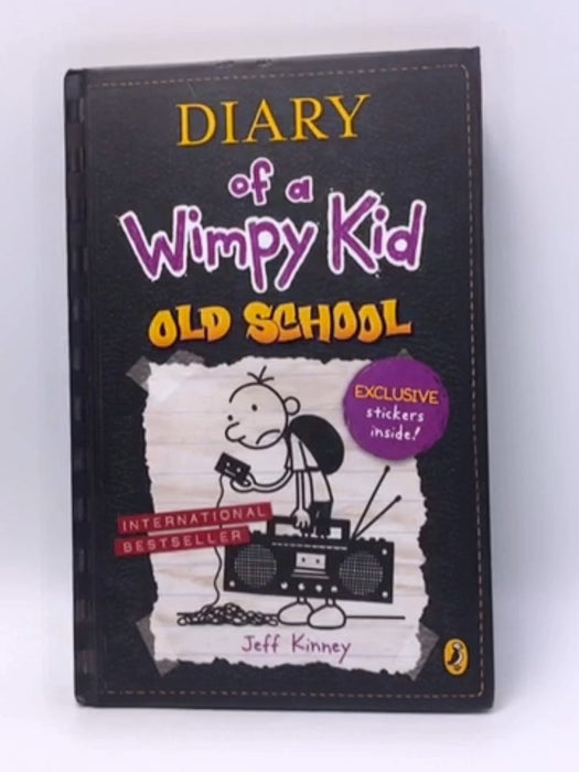 Diary of a Wimpy Kid: Old School - Hardcover - Jeff Kinney