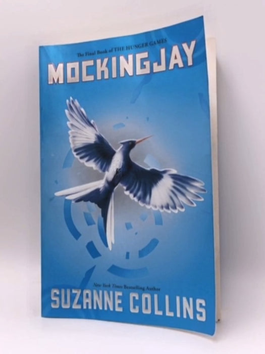 Mockingjay (Hunger Games, Book Three), Volume 3 - Suzanne Collins