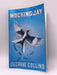 Mockingjay (Hunger Games, Book Three), Volume 3 - Suzanne Collins