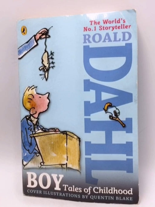 Boy: Tales of Childhood - Dahl, Roald; 