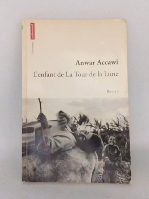 L'Enfant de la tour de la lune - Anwar Accawi