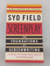 Screenplay: The Foundations of Screenwriting  - Syd Field