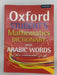 Oxford Student's Mathematics Dictionary with Arabic Words - Frank Tapson; 