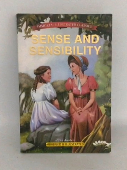 Sense and Sensibility - Abridged and Illustrated - Jane Austen;