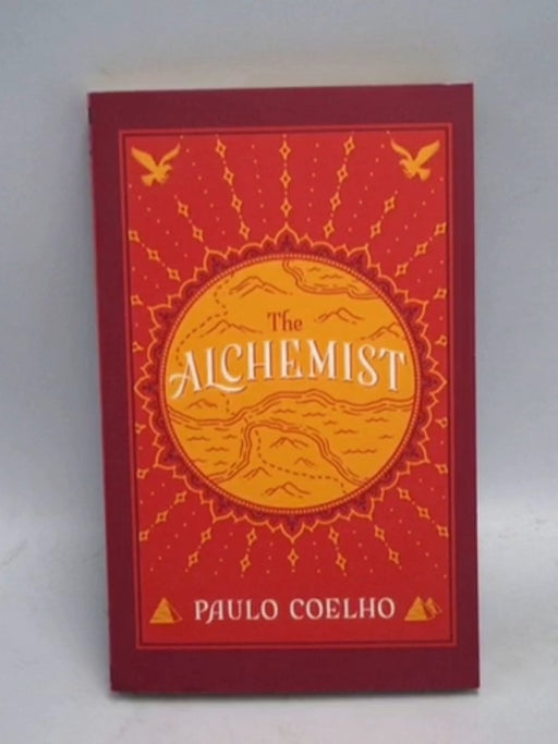 The Alchemist - Paulo Coelho; 