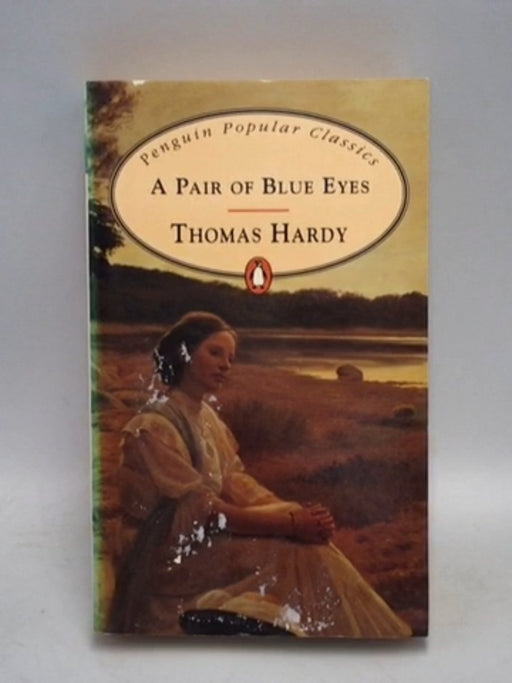 A Pair of Blue Eyes - Thomas Hardy; 
