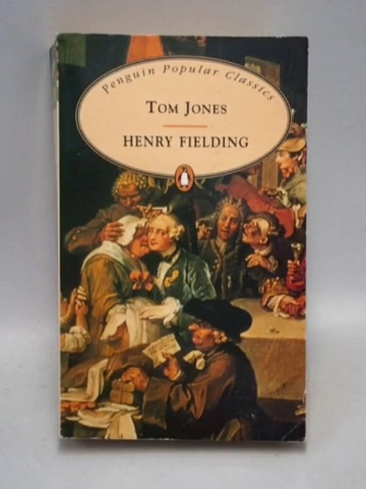 Tom Jones  - Fielding, Henry; 