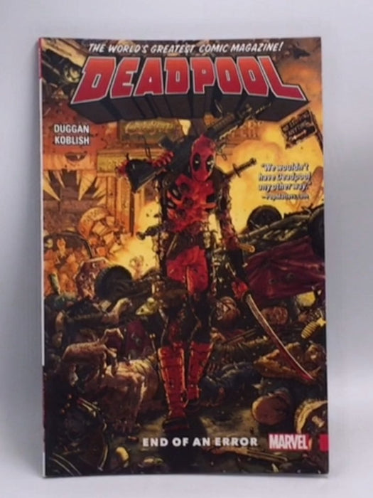 Deadpool: World's Greatest, Volume 2: End of an Error   - Gerry Duggan  
