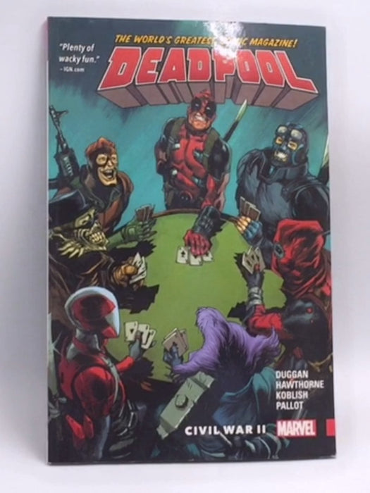 Deadpool: World's Greatest, Volume 5: Civil War II   - Gerry Duggan