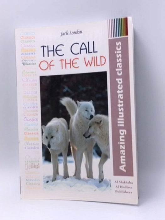 The Call of the Wild - Jack London