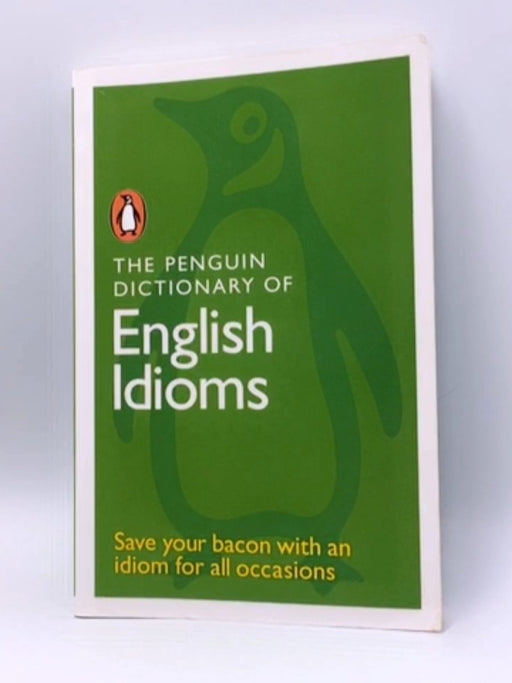 The Penguin Dictionary of English Idioms - Daphne M. Gulland; David Hinds-Howell; 