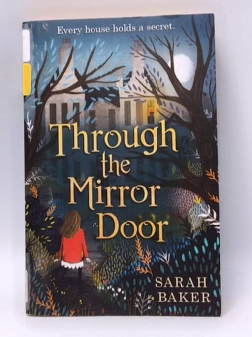 Through the Mirror Door - Sarah Baker; 