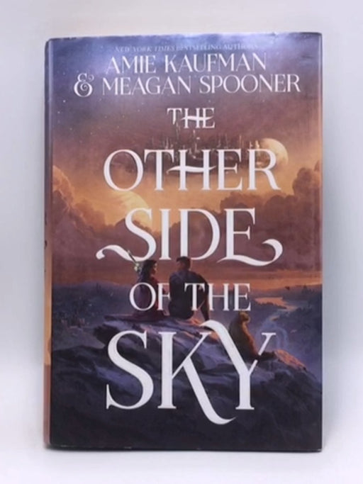 The Other Side of the Sky (Hardcover) - Amie Kaufman; Meagan Spooner; 