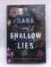 Dark and Shallow Lies (Hardcover) - Ginny Myers Sain; 