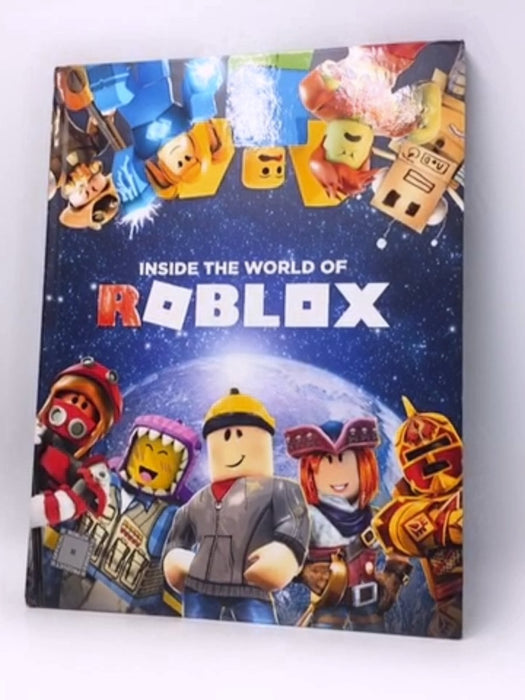 Inside the World of Roblox - Hardcover - Roblox; 