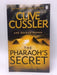 The Pharaoh's Secret - Clive Cussler; 