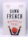 Because of You - Dawn French; 