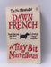 A Tiny Bit Marvellous - Dawn French