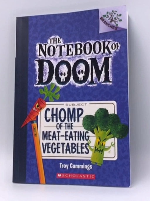 Chomp of the Meat-Eating Vegetables - Troy Cummings; 