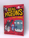 Real Pigeons Fight Crime - Andrew McDonald; 