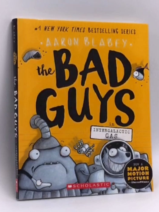 The Bad Guys in Intergalactic Gas #5 - Aaron Blabey; 