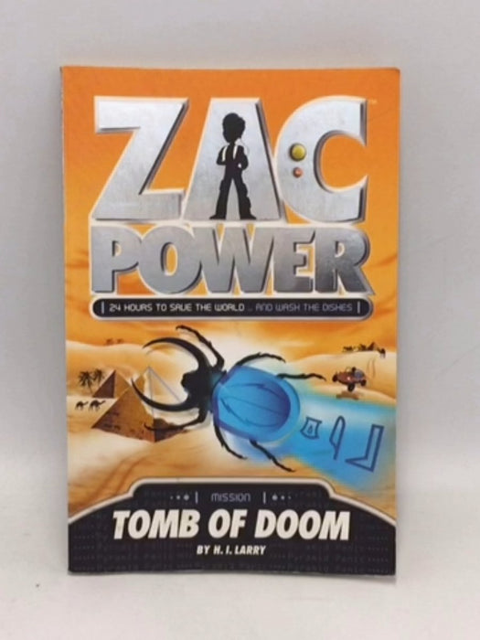 Zac Power: Tomb of Doom - H. I. Larry; 