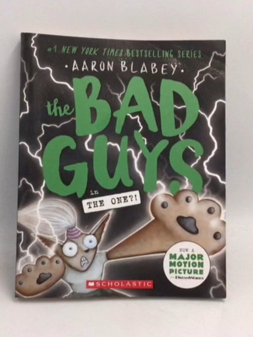 The Bad Guys in the One?! (the Bad Guys #12), Volume 12 - Aaron Blabey; 