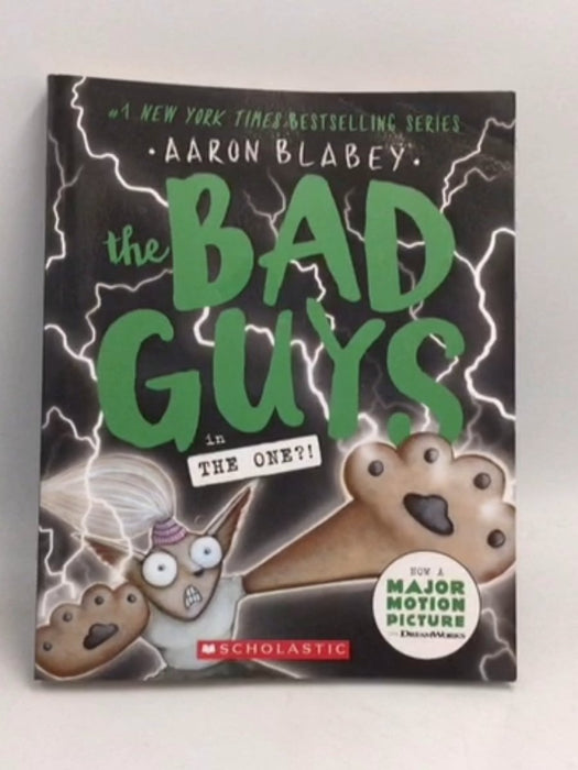The Bad Guys in the One?! (the Bad Guys #12), Volume 12 - Aaron Blabey; 