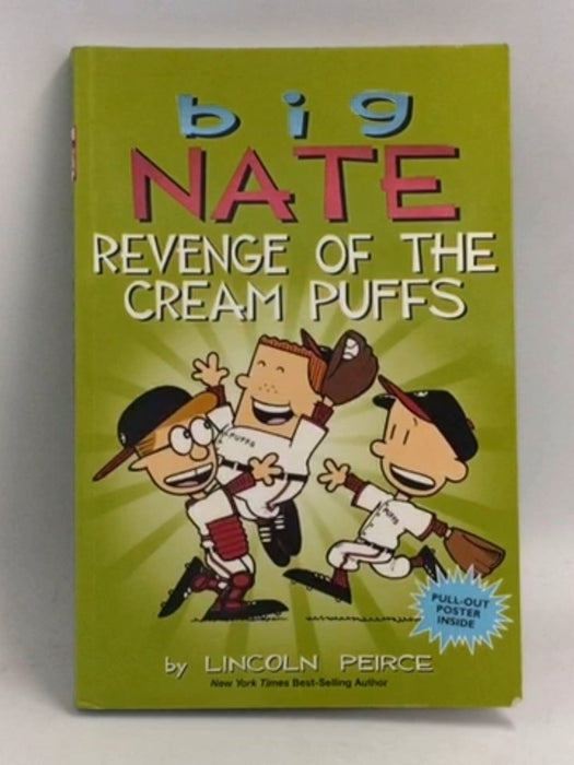 Big Nate: Revenge of the Cream Puffs - Lincoln Peirce