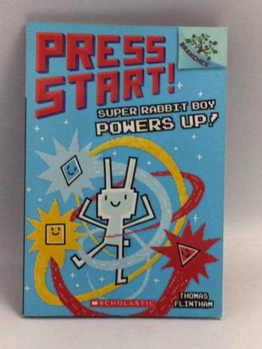 Super Rabbit Boy Powers Up!  - Thomas Flintham