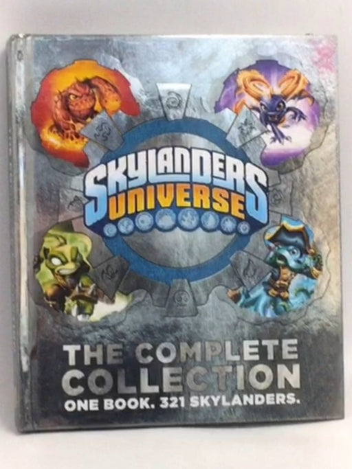 Skylanders Universe: The Complete Collection (Hardcover) - Various