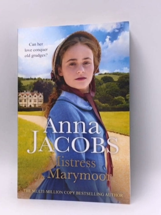 Mistress of Marymoor - Anna Jacobs; 