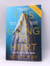 This Is Going To Hurt: Secret Diaries Of A Junior Doctor - Adam Kay