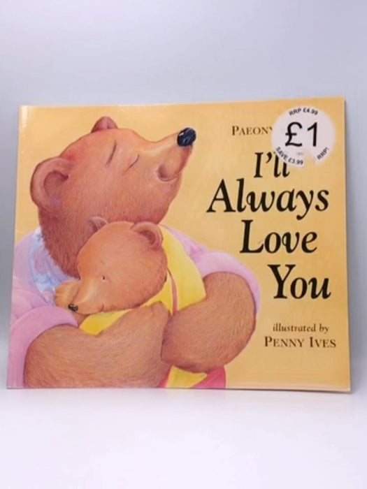 I'll Always Love You - Paeony Lewis; 