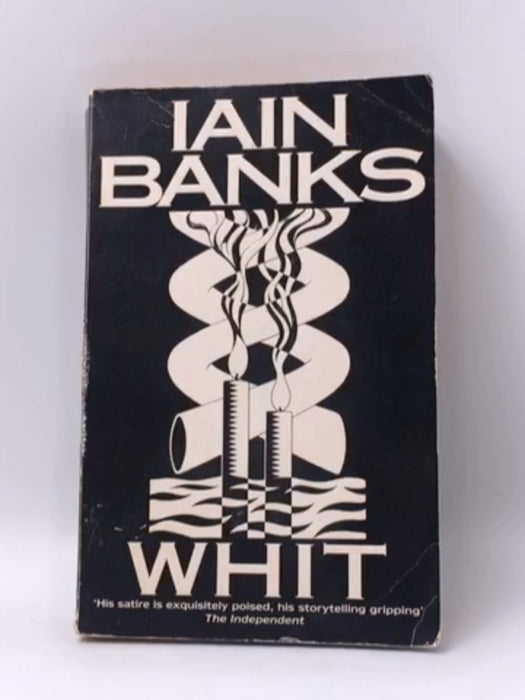 Whit - Iain Banks; 