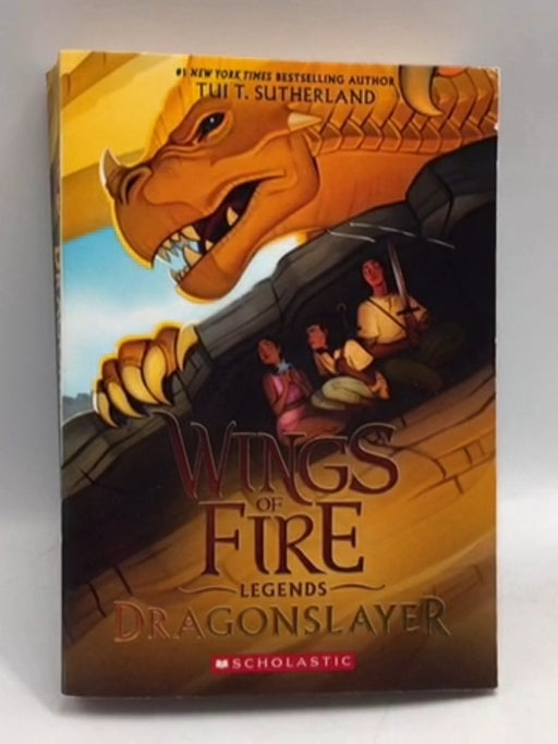  Wings of Fire  Dragonslayer - Tui T. Sutherland; 