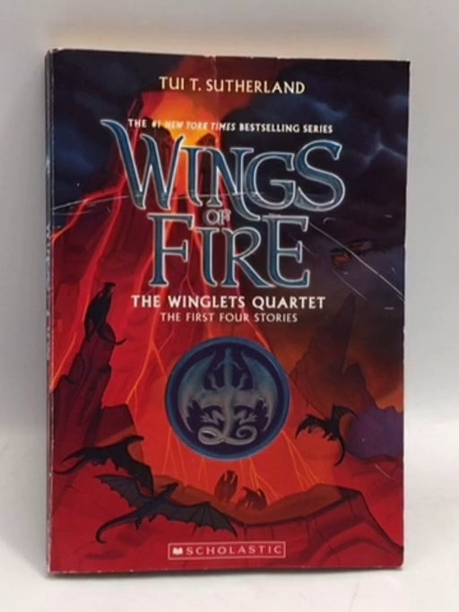 The Winglets Quartet (the First Four Stories) - Tui T. Sutherland; 