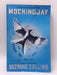 Mockingjay (Hunger Games, Book Three), Volume 3 - Suzanne Collins