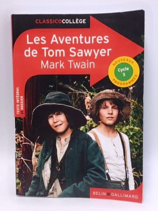 Les aventures de Tom Sawyer - Mark Twain; 