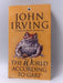 The World According to Garp - John Irving; 