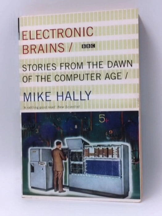 Electronic Brains - Mike Hally; 