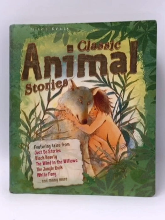 Classic Animal Stories - Belinda Gallagher; 