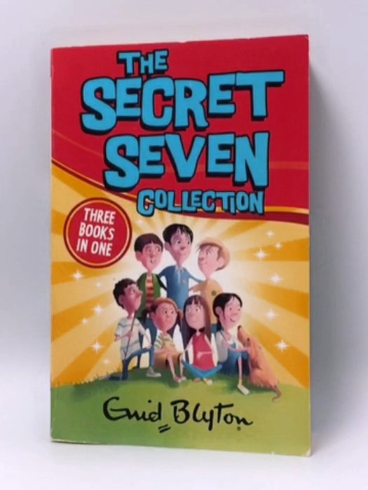 The Secret Seven Collection - Enid Blyton; 