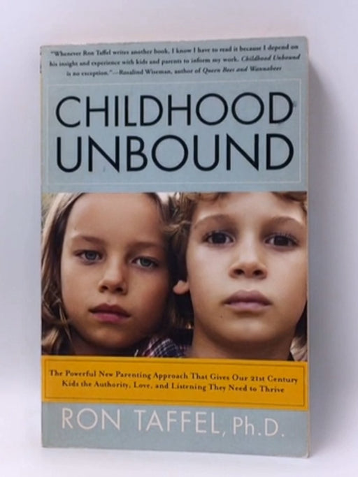 Childhood Unbound - Ron Taffel; 